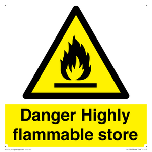 Danger Highly flammable store sign